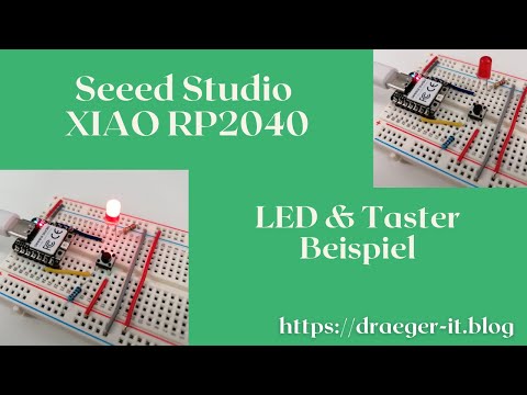 Seeed Studio - XIAO RP2040 - LED &amp; Taster