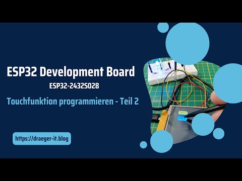 ESP32 Development Board: Touchfunktion programmieren