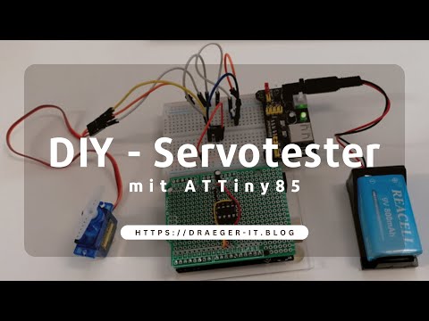 DIY Servotester mit ATTiny85 bauen