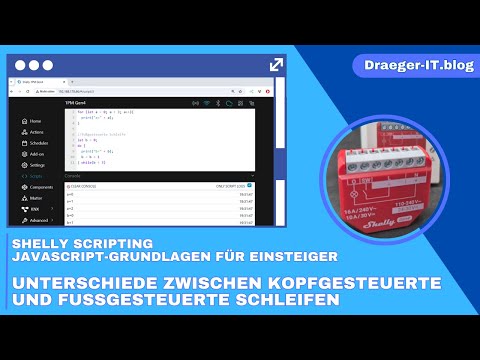 Shelly Scripting – JavaScript-Grundlagen für Einsteiger: Kopfgesteuerte vs. Fußgesteuerte Schleifen