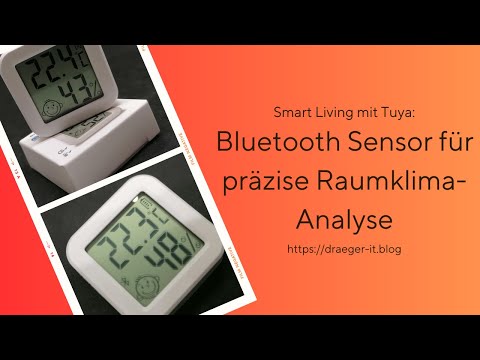 Tuya BLE Sensor für Anzeige der Temperatur und rel. Luftfeuchtigkeit