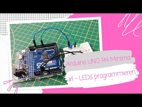 Arduino UNO R4 Minima - #1 LEDs programmieren