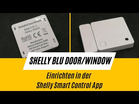 Shelly Door/Window - Einrichten in der Shelly Smart Control App