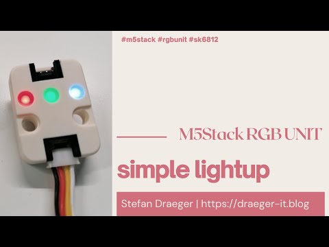 M5Stack RGB UNIT SK6812 - simple lightup sample