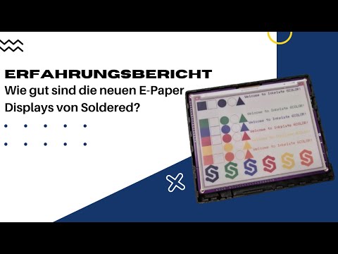 Erfahrungsbericht: Wie gut sind die neuen E-Paper Displays von Soldered?