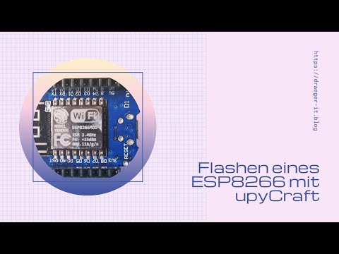 Flashen eines ESP8266 mit upyCraft für MicroPython