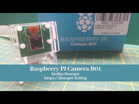 Raspberry PI Camera B01 von Labists - Unboxing