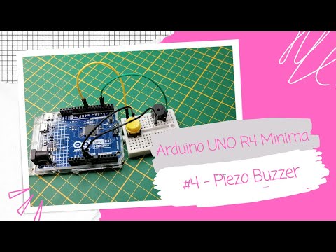 Arduino UNO R4 Minima - #4 Piezo Buzzer programmieren