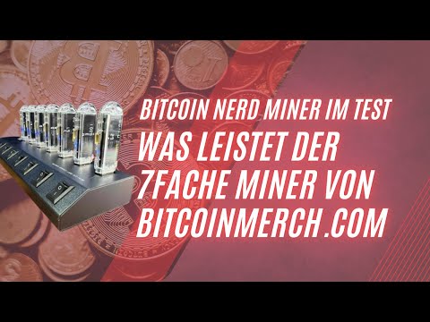 Bitcoin Nerd Miner im Test: Was leistet der 7fache Miner von Bitcoinmerch.com wirklich?