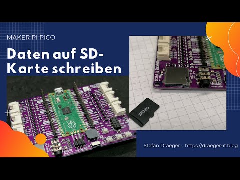 MAKER Pi Pico - schreiben von Daten auf die SD-Karte