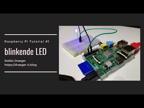 Raspberry Pi Tutorial #1: blinkende LED