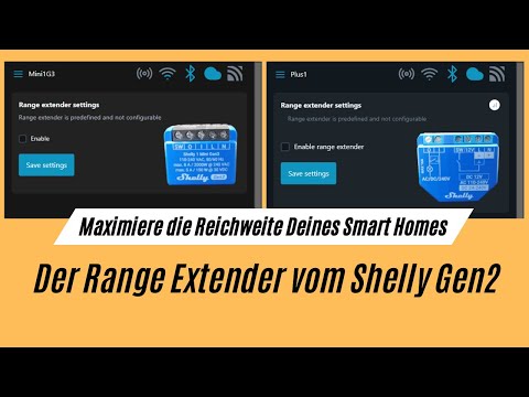 Maximiere die Reichweite Deines Smart Homes: Der Range Extender vom Shelly Gen2