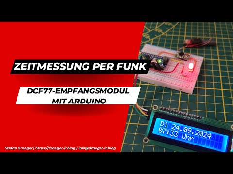 Zeitmessung per Funk: DCF77-Empfangsmodul mit Arduino