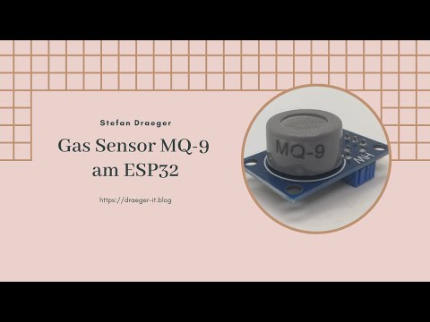 ESP32 Daten des Gas Sensors MQ-9 sammeln und in Microsoft Excel visualisieren