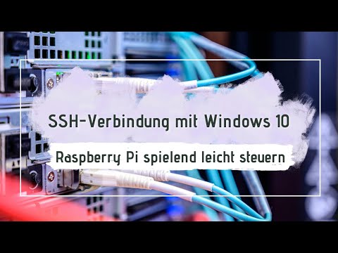 SSH-Verbindung mit Windows 10: Raspberry Pi spielend leicht steuern