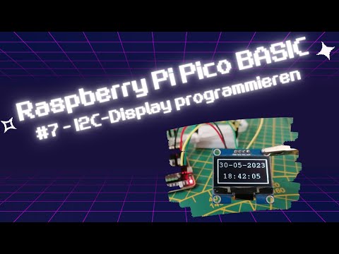 Raspberry Pi Pico - BASIC (PicoMite) - I2C-Display programmieren
