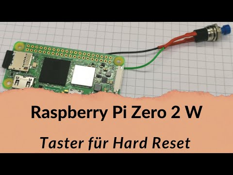 Raspberry Pi Zero 2 W - Taster für Hard Reset