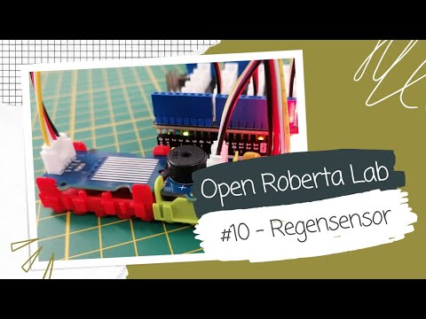 Open Roberta Lab - Regensensor programmieren
