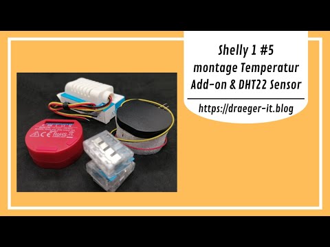 Shelly 1 PM montage Temperatur Add-on mit DHT22 Sensor