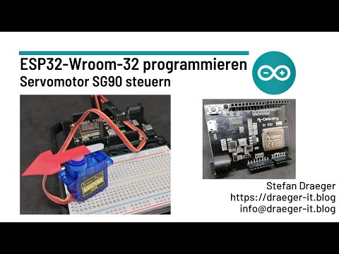 ESP32 programmieren - steuern eines Servomotors SG90