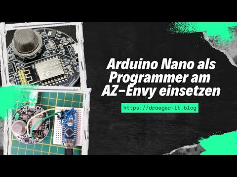 AZ-Envy mit dem Arduino Nano programmieren