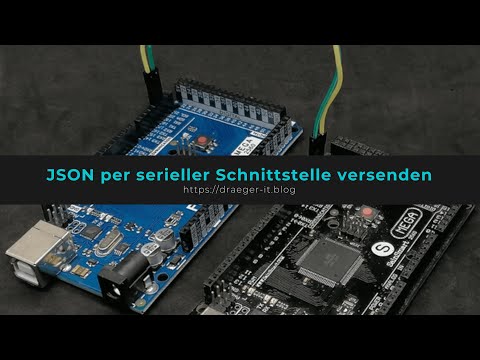 JSON-Daten zwischen zwei Mikrocontroller per serieller Schnittstelle versenden