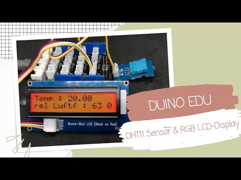 DUINO EDU: DHT11 Sensor &amp; RGB LCD-Display