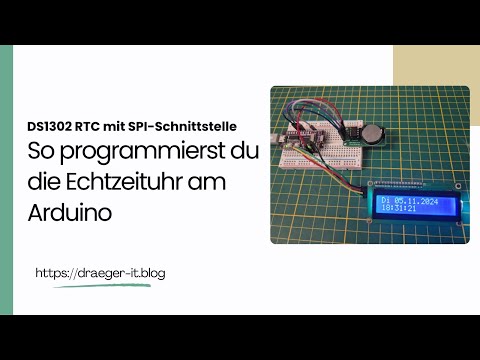 DS1302 RTC mit SPI-Schnittstelle: So programmierst du die Echtzeituhr am Arduino