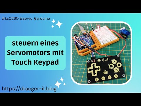 Touch Keypad KS0260 &amp; Servomotor am Arduino UNO