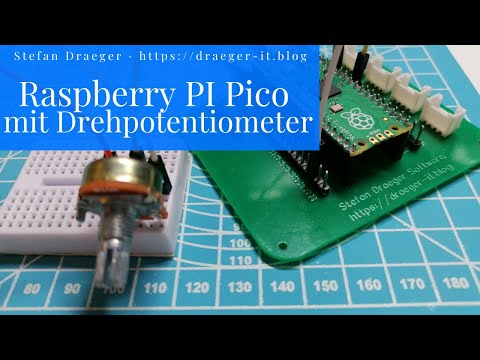 Raspberry PI Pico - Drehpotentiometer