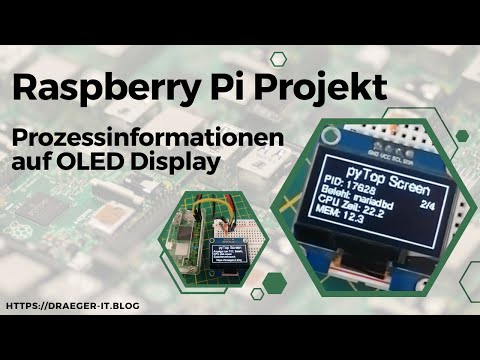 Raspberry Pi Projekt: Prozessinformationen auf OLED Display anzeigen