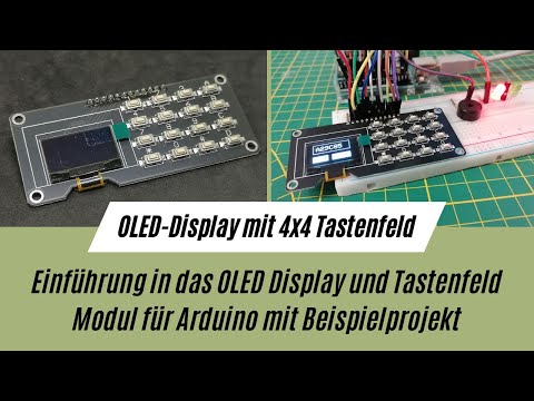 OLED-Display mit 4x4 Tastenfeld für den Arduino, ESP oder Raspberry Pi