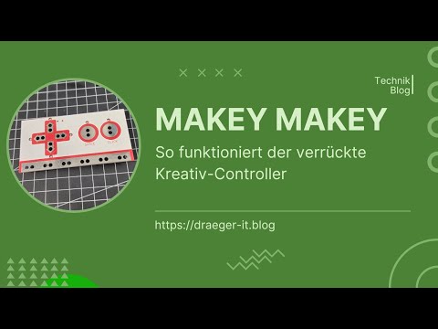 Makey Makey erklärt: So funktioniert der verrückte Kreativ-Controller