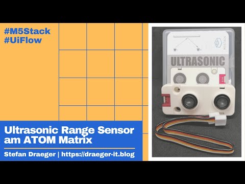 M5Stack Ultra Sonic Range Sensor at ATOM Marix