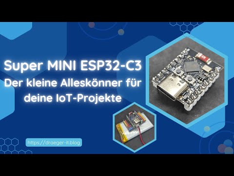 ESP32-C3: Der kleine Alleskönner für deine IoT-Projekte