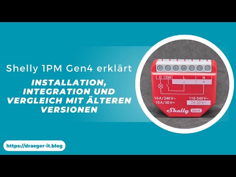 Shelly 1PM Gen4 erklärt: Installation, Integration und Vergleich mit älteren Versionen