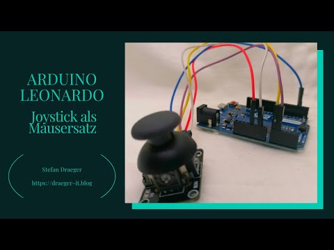 Arduino Leonardo - Joystick als Mausersatz