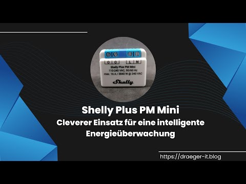 Shelly Plus PM Mini: Cleverer Einsatz für eine intelligente Energieüberwachung