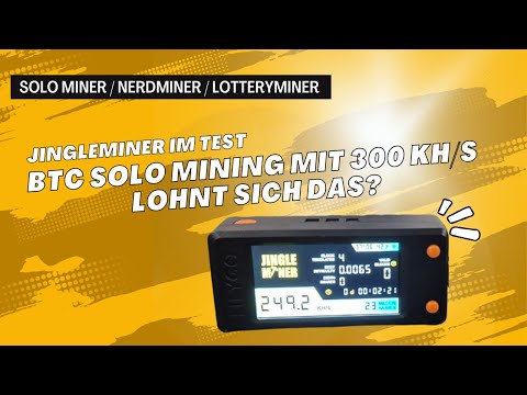 Jingleminer im Test - BTC Solo Mining mit 300 kH/s lohnt sich das?