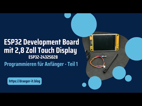 Programmieren des ESP32 Development Board - Teil 1