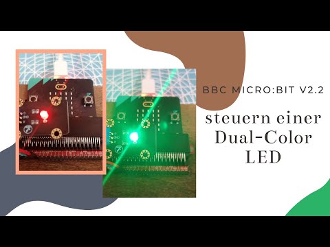 steuern einer Dual-Color LED mit dem BBC micro:bit V2.2