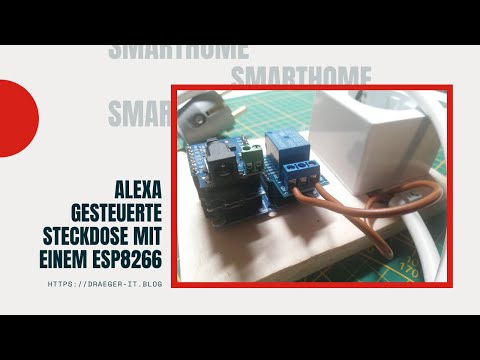 Alexa gesteuerte Steckdose mit einem ESP8266