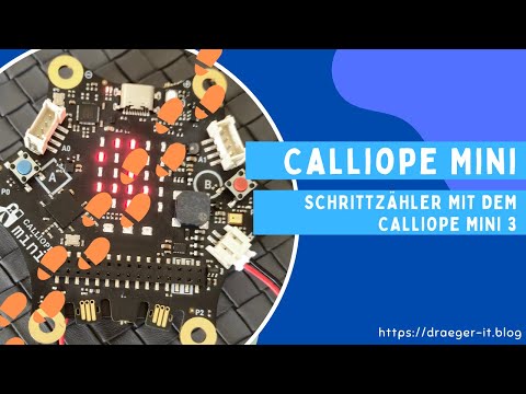 Schrittzähler mit dem Calliope Mini 3: So einfach geht’s