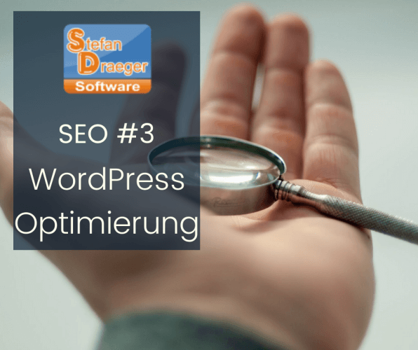 SEO 2021 #3 - WordPress Optimierung