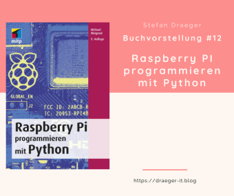 Buchvorstellung #12 - Raspberry PI programmieren mit Python