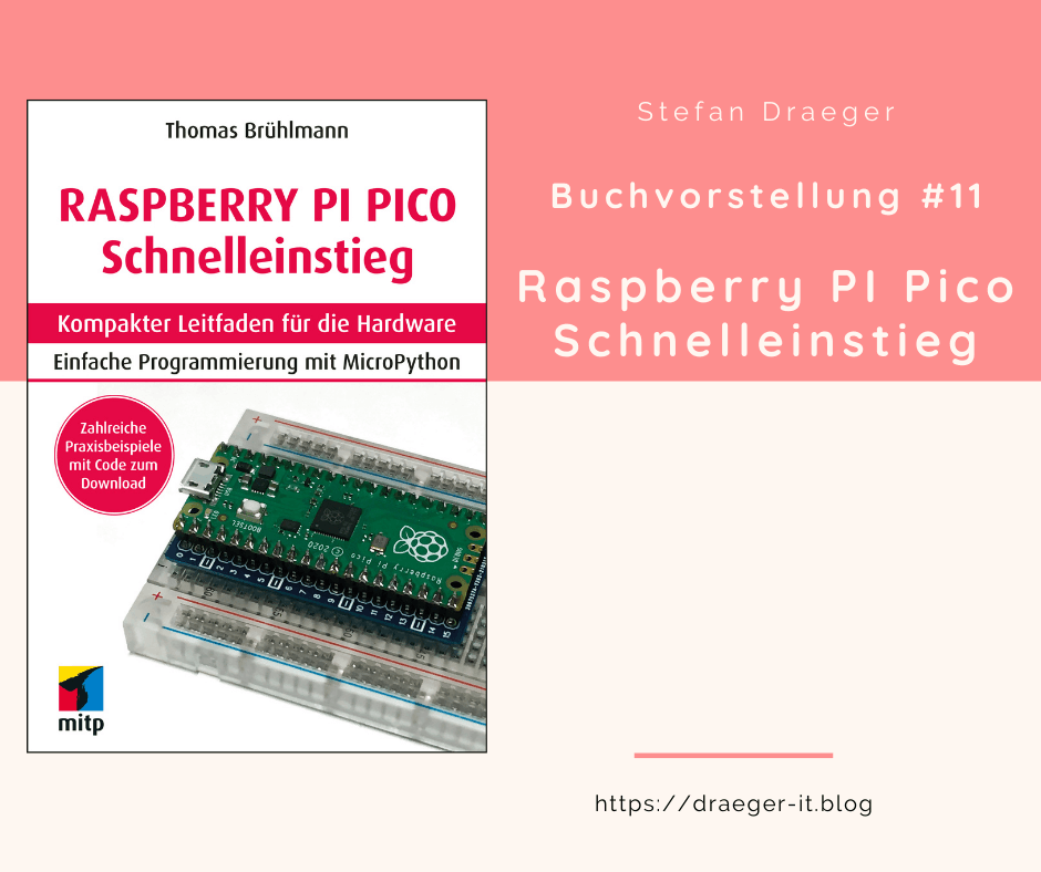 Beitragsbild - Buchvorstellung #11 - Raspberry PI Pico Schnelleinstieg