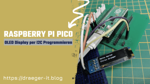 Raspberry Pi Pico - OLED Display in CircuitPython Programmieren