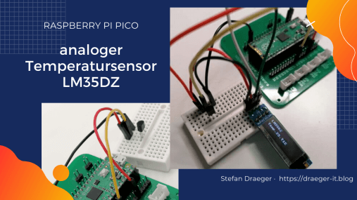 Raspberry Pi Pico - analoger Temperatursensor