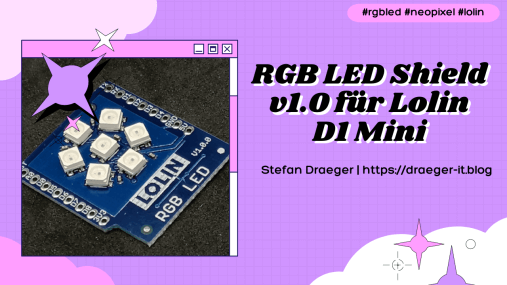 RGB LED Shield v1.0 für Lolin D1 mini