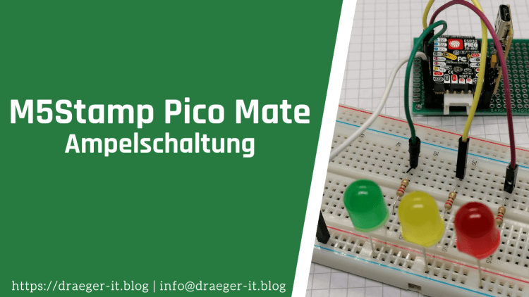 M5Stamp Pico Mate - Ampelschaltung
